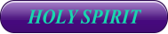 HOLY SPIRIT